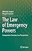 The Law of Emergency Powers by Abhishek Singhvi