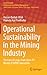 Operational Sustainability in the Mining Industry: The Case of Large-Scale Open-Pit Mining (LSOPM) Operations (Asset Analytics)