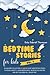 Bedtime Stories for Kids Vo...