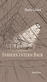 Stöbern unterm Dach: Eine literarische Nachlese (German Edition)