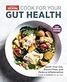 Cook for Your Gut Health by America's Test Kitchen