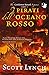 I pirati dell'oceano rosso ...