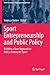 Sport Entrepreneurship and Public Policy: Building a New Approach to Policy-making for Sport (Contributions to Management Science)