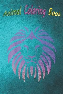 Animal Coloring Book: Lion Face Head Mane Gradient Pink and Purple Cat A Funny Coloring Gift Book with Beautiful Animals, Birds, and more for Stress Relief and Relaxation !
