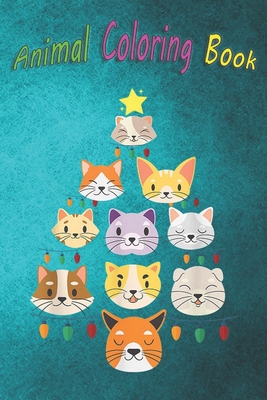 Animal Coloring Book: Funny Cat Christmas Tree Cute Cat Lover A Funny Coloring Gift Book with Beautiful Animals, Birds, and more for Stress Relief and Relaxation !
