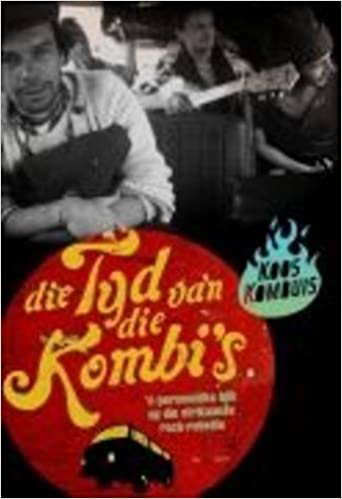 Die Tyd Van Die Kombi's (Afrikaans Edition)