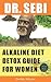 DR. SEBI ALKALINE DIET DETO...