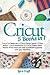 Cricut  by Lara Craft