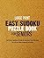 Large Print Easy Sudoku Puzzle Book for Seniors by S Rafi Creation