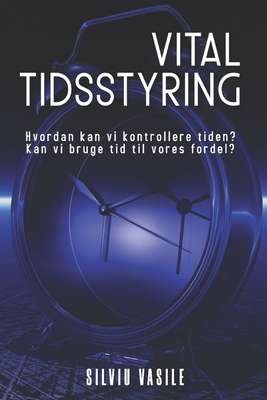 VITAL TIDSSTYRING (Danish Edition)