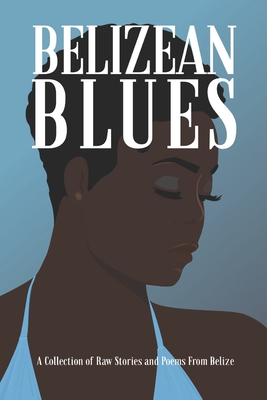 Belizean Blues (Paperback)