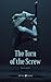 The Turn of the Screw