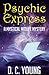 Psychic Express (A Mystical Midlife Mystery, #1)