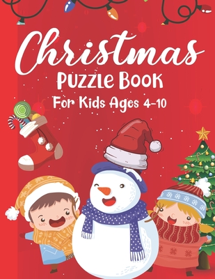 Christmas Puzzle Book For Kids Ages 4-10: A Educational Christmas Word Puzzles, Sudoku Puzzles, Mazes Book For Kids Learner!
