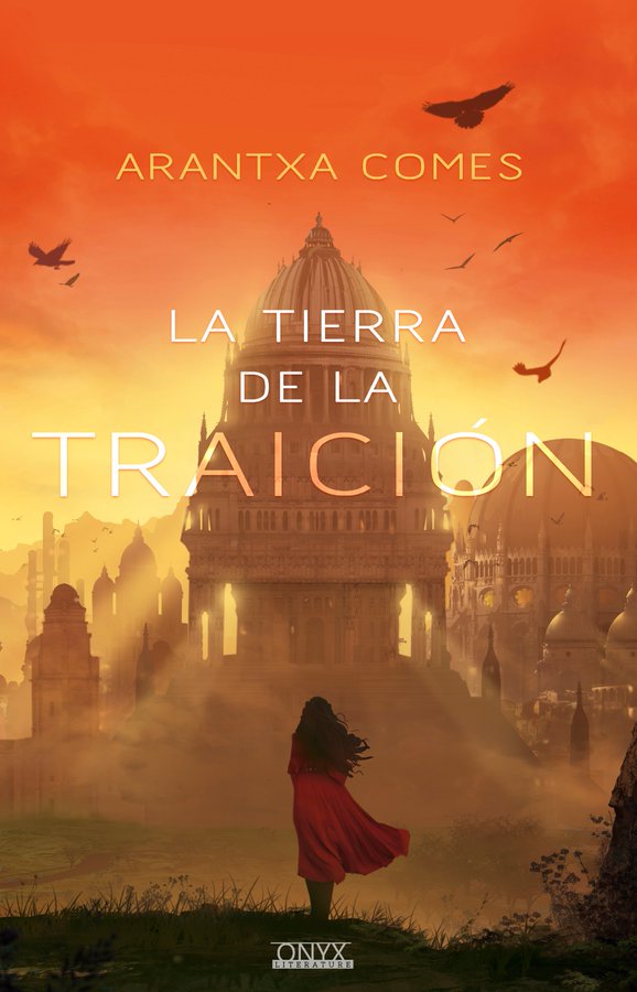 La tierra de la traición (Bilogía de Brisea, #1)