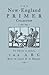 The New-England Primer Collection [1690-1843] to which is add... by Benjamin Harris
