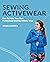 Sewing Activewear by Johanna  Lundström
