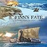 Finn's Fate by Michael E. Wills Finn's Fate by Michael E. Wills