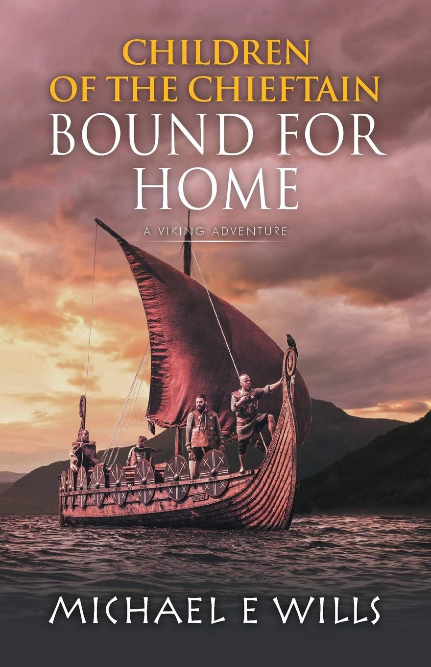 Bound For Home (Children of the Chieftain #4)