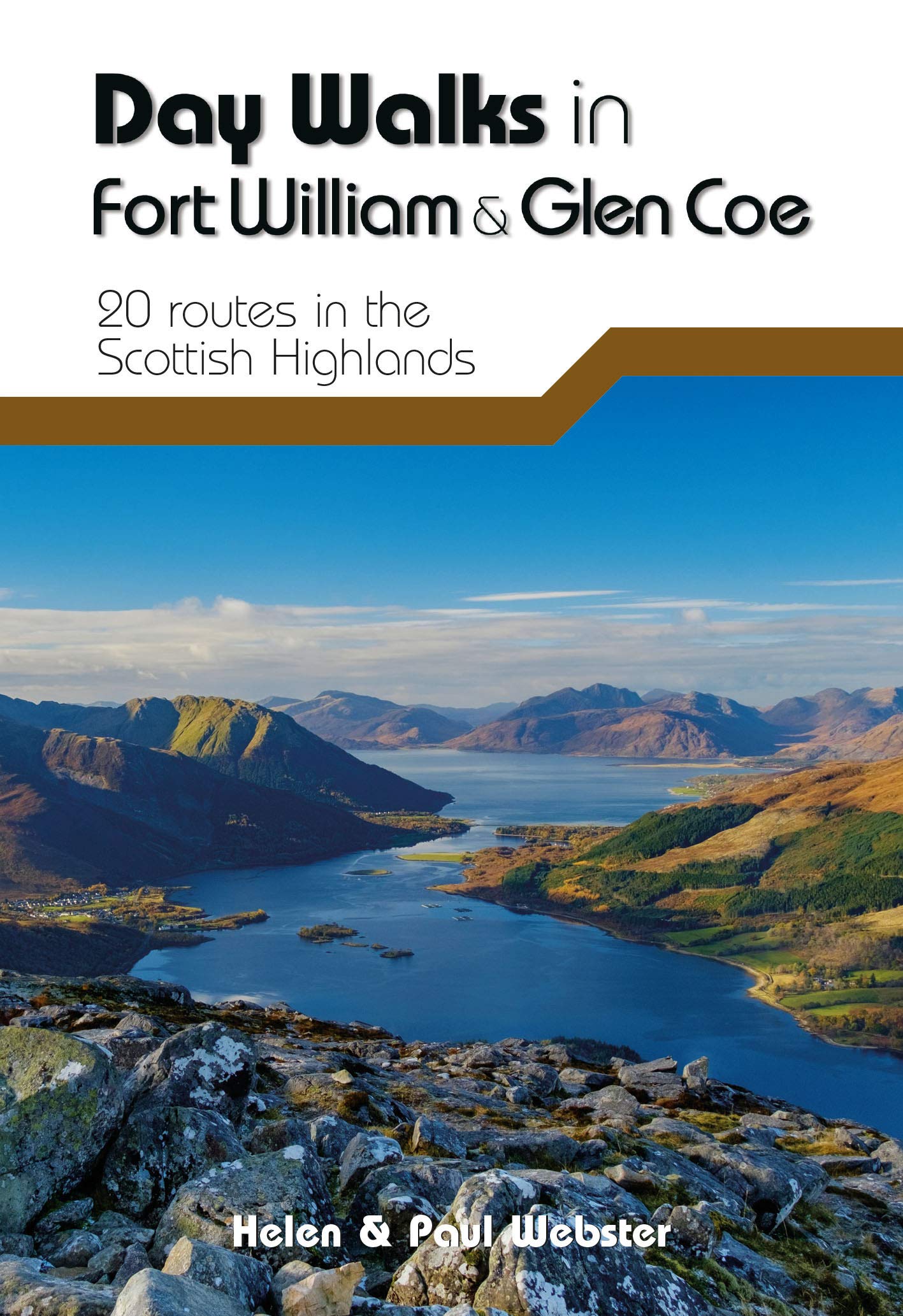 Day Walks in Fort William & Glen Coe: 20 routes in the Scottish Highlands (Paperback)