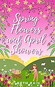 Spring Flowers and April Showers