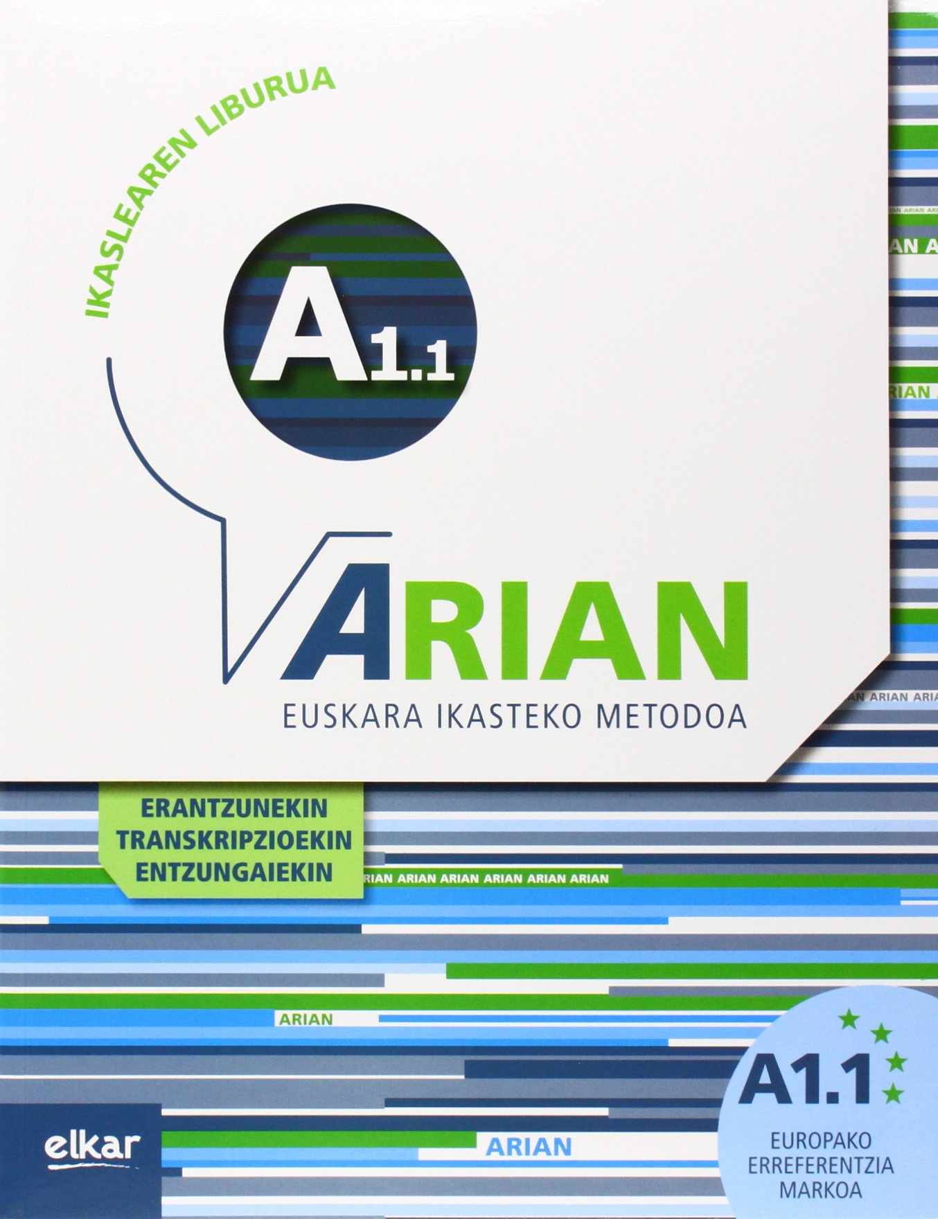 Arian A1.1 Ikaslearen liburua. Euskara Ikasteko Metodoa (Método de Euskera)
