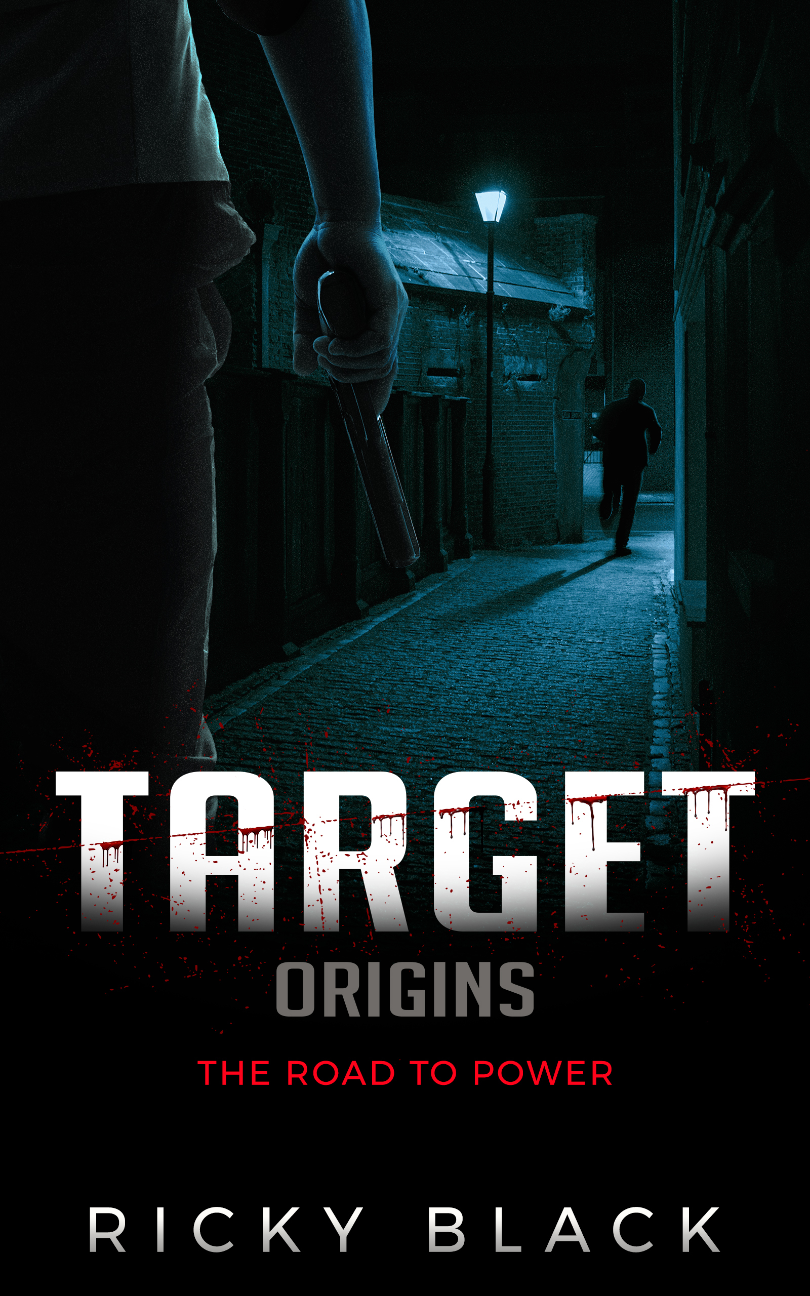 Origins: The Road To Power (The Target Series, #1)