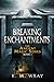 Breaking Enchantments