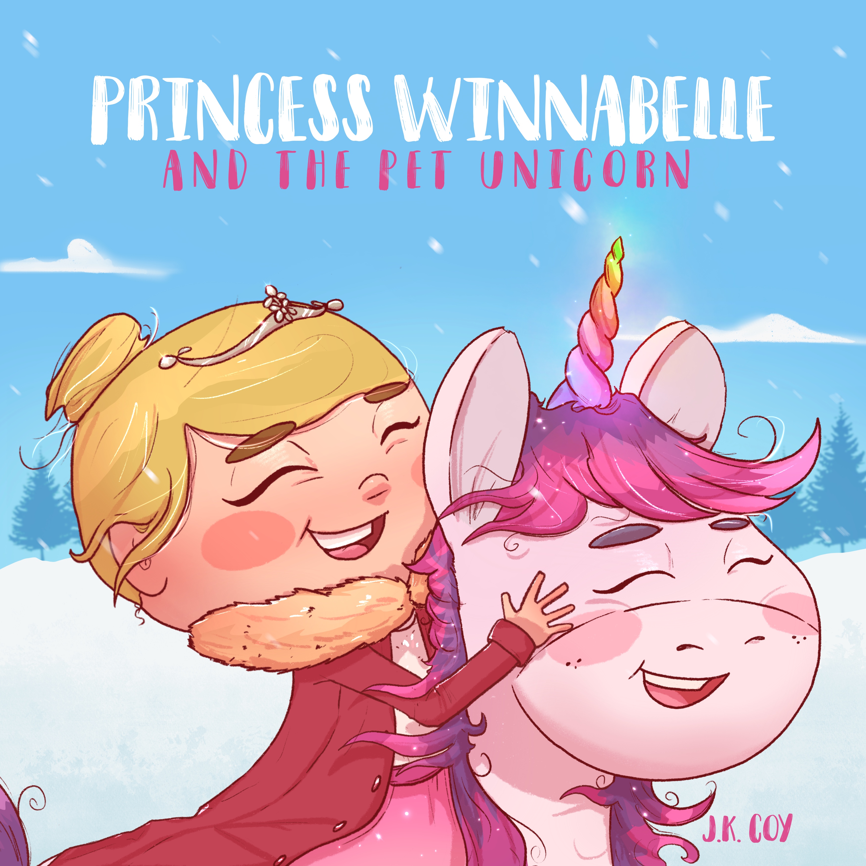 Princess Winnabelle and the Pet Unicorn (Smart Girl Fairy Tale Series, #3)