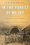In the Forest of No Joy: The Congo-Océan Railroad and the Tragedy of French Colonialism