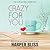 Crazy For You (The Pink Bean, #8)