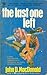 Last One Left (Coronet Books)