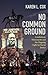 No Common Ground: Confedera...