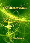 The Dream Book: A Practical Guide to Christian Dream Interpretation The Dream Book: A Practical Guide to Christian Dream Interpretation