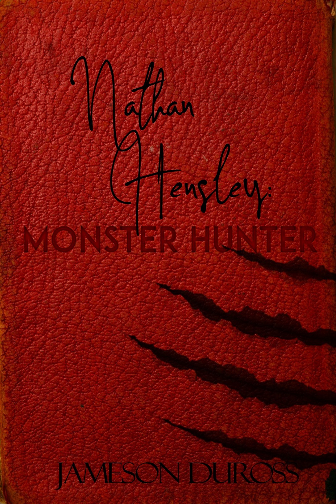 Nathan Hensley: Monster Hunter