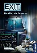 EXIT: Die Klinik der Schatten