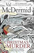 Christmas is Murder: A Chilling Short Story Collection