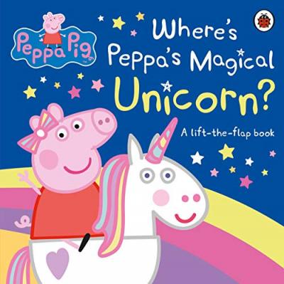 Peppa Pig: Where's Peppa's Magical Unicorn?: A Lift-the-Flap Book (Board Book)