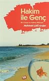 Hakîm ile Genç