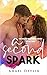 A Second Spark (Waite Brothers, #2)