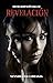 Revelación (Oscura Redención, #3)