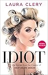 Idiot: Life Stori...
