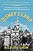 Disney's Land: Walt Disney ...