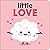 Little Love by Nadine Brun-Cosme