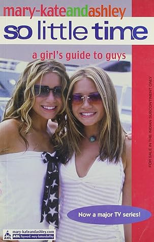 A Girl's Guide to Guys (So Little Time, #10)