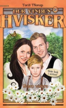 Veien videre (Der vinden hvisker #15)
