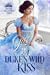 A Duke's Wild Kiss (Kiss th...