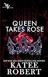 Queen Takes Rose