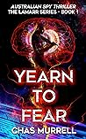 Yearn to Fear: Australian Spy Thriller