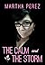 The Calm and The Storm by Martha Perez